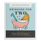 Drinking for Two (Nutritious Mocktails for the Mom-To-Be) by Diana Licalzi MS, RD, CDCES, Kerry Benson, MS, RDN, Blue Star Press, 9781944515829