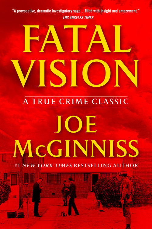 Fatal Vision by Joe McGinniss, 9780593441428