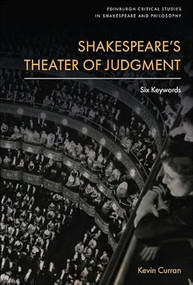 Shakespeare's Theater of Judgment (Six Keywords) by Kevin Curran, 9781399516372