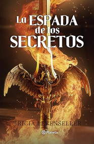 La espada de los secretos / Blade of Secrets (Spanish Edition) by Tricia Levenseller, 9786073915182