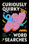 Curiously Quirky Word Searches by Trip Payne, 9781454955931