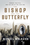 The Bishop and the Butterfly (Murder, Politics, and the End of the Jazz Age) - 9781454956921 by Michael Wolraich, 9781454956921
