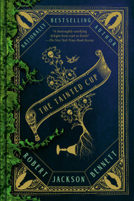 The Tainted Cup - 9781984820716 by Robert Jackson Bennett, 9781984820716