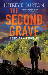 The Second Grave by Jeffrey B. Burton, 9781448312436