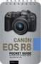 Canon EOS R8: Pocket Guide (Buttons, Dials, Settings, Modes, and Shooting Tips) by Rocky Nook, 9798888143469