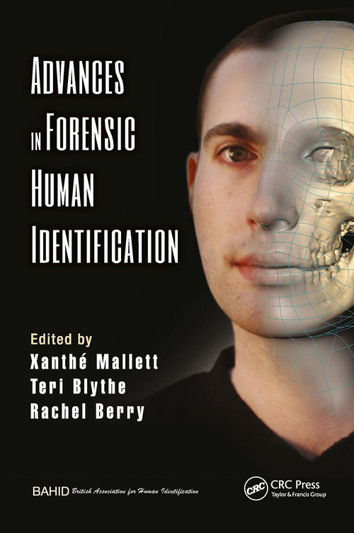 Advances in Forensic Human Identification - 9781032919508 by Xanthe Mallett, Teri Blythe, Rachel Berry, 9781032919508