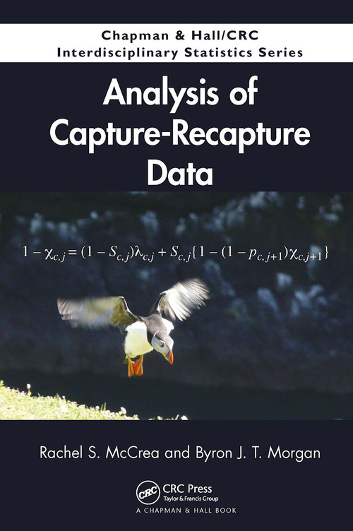 Analysis of Capture-Recapture Data by Rachel S. McCrea, Byron J. T. Morgan, 9781032922461