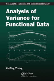 Analysis of Variance for Functional Data by Jin-Ting Zhang, 9781032920399