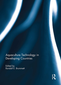 Aquaculture Technology in Developing Countries by Randall E. Brummett, 9781032925837