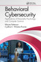 Behavioral Cybersecurity (Applications of Personality Psychology and Computer Science) by Wayne Patterson, Cynthia E. Winston-Proctor, 9781032924663