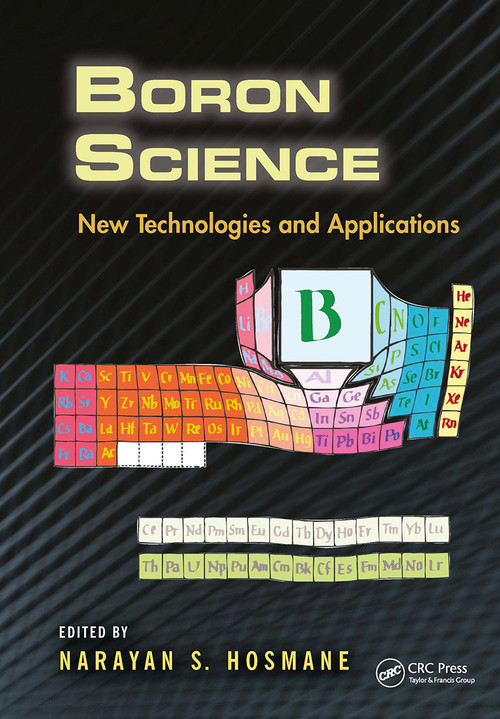 Boron Science (New Technologies and Applications) by Narayan S. Hosmane, 9781032917412