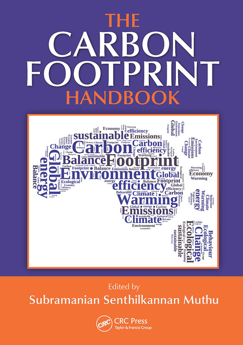 The Carbon Footprint Handbook by Subramanian Senthilkannan Muthu, 9781032918983