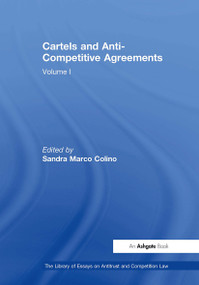 Cartels and Anti-Competitive Agreements (Volume I) by Sandra Marco Colino, 9781032919027