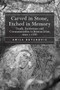 Carved in Stone, Etched in Memory (Death, Tombstones and Commemoration in Bosnian Islam since c.1500) by Amila Buturovic, 9781032924984