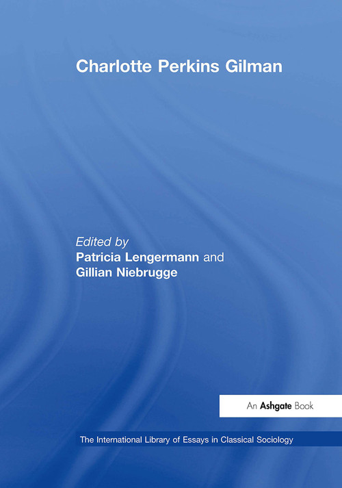Charlotte Perkins Gilman by Gillian Niebrugge-Brantley, Patricia Lengermann, 9781032918686