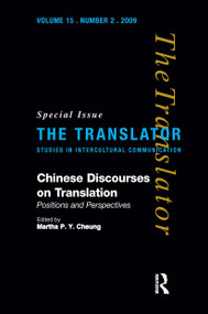 Chinese Discourses on Translation (Positions and Perspectives) by Martha Pui Yiu Cheung, 9781032925417