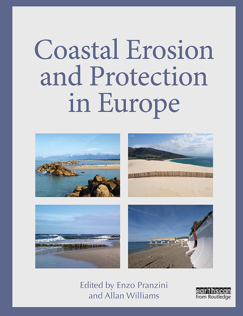 Coastal Erosion and Protection in Europe by Enzo Pranzini, Allan Williams, 9781032919362