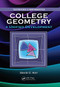 College Geometry (A Unified Development) by David C. Kay, 9781032917948