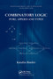 Combinatory Logic (Pure, Applied and Typed) by Katalin Bimbó, 9781032921181