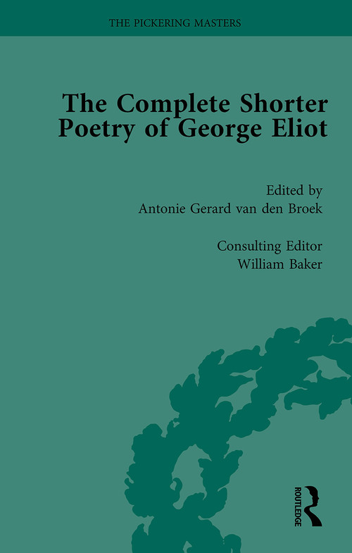 The Complete Shorter Poetry of George Eliot Vol 2 - 9781032921518 by Antonie Gerard van den Broek, William Baker, 9781032921518