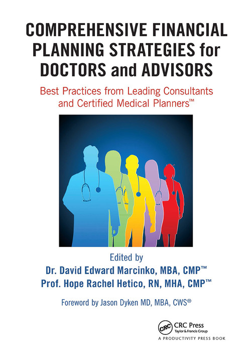Comprehensive Financial Planning Strategies for Doctors and Advisors - 9781032917665 by David Edward Marcinko, Hope Rachel Hetico, 9781032917665