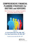 Comprehensive Financial Planning Strategies for Doctors and Advisors - 9781032917665 by David Edward Marcinko, Hope Rachel Hetico, 9781032917665