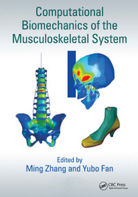 Computational Biomechanics of the Musculoskeletal System by Ming Zhang, Yubo Fan, 9781032920474