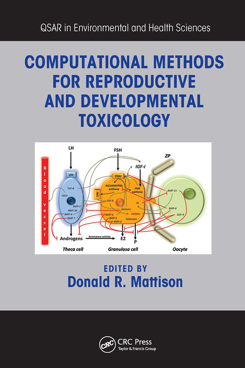 Computational Methods for Reproductive and Developmental Toxicology by Donald R. Mattison, 9781032921891