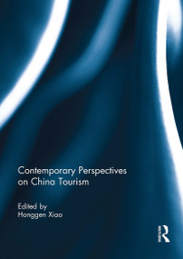 Contemporary Perspectives on China Tourism - 9781032927152 by Honggen Xiao, 9781032927152