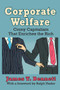 Corporate Welfare (Crony Capitalism That Enriches the Rich) by James T. Bennett, 9781032926001