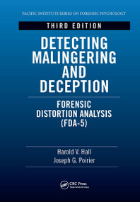 Detecting Malingering and Deception (Forensic Distortion Analysis (FDA-5)) - 9781032919218 by Harold V. Hall, Joseph Poirier, 9781032919218