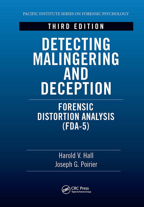 Detecting Malingering and Deception (Forensic Distortion Analysis (FDA-5)) - 9781032919218 by Harold V. Hall, Joseph Poirier, 9781032919218