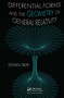 Differential Forms and the Geometry of General Relativity by Tevian Dray, 9781032922164