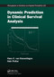 Dynamic Prediction in Clinical Survival Analysis by Hans van Houwelingen, Hein Putter, 9781032925158