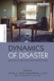 Dynamics of Disaster (Lessons on Risk, Response and Recovery) by Barbara Allen, Rachel A. Dowty Beech, 9781032925783