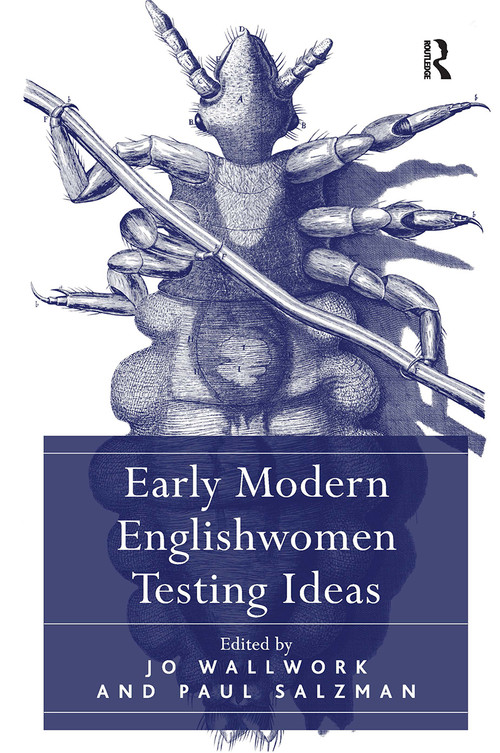 Early Modern Englishwomen Testing Ideas by Paul Salzman, Jo Wallwork, 9781032929781