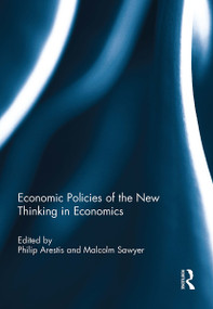 Economic Policies of the New Thinking in Economics - 9781032930077 by Philip Arestis, Malcolm Sawyer, 9781032930077