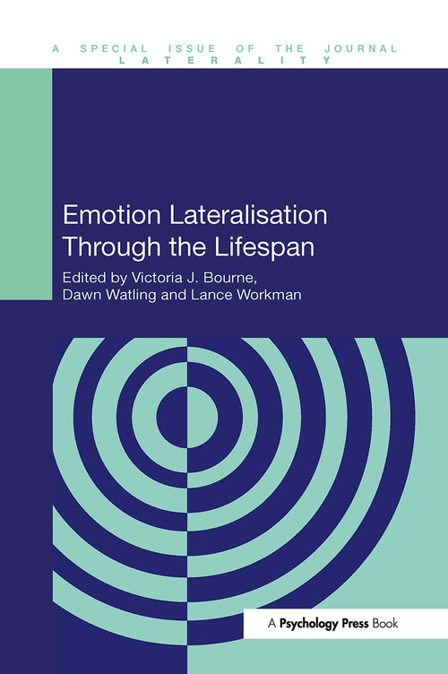 Emotion Lateralisation Through the Lifespan - 9781032929989 by Victoria Bourne, Dawn Watling, Lance Workman, 9781032929989