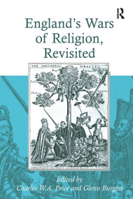England's Wars of Religion, Revisited by Glenn Burgess, Charles W. A. Prior, 9781032921419