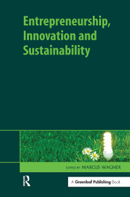 Entrepreneurship, Innovation and Sustainability by Marcus Wagner, 9781032922317