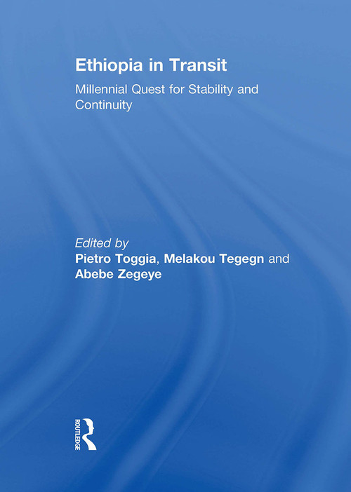 Ethiopia in Transit (Millennial Quest for Stability and Continuity) - 9781032926490 by Pietro Toggia, Abebe Zegeye, 9781032926490
