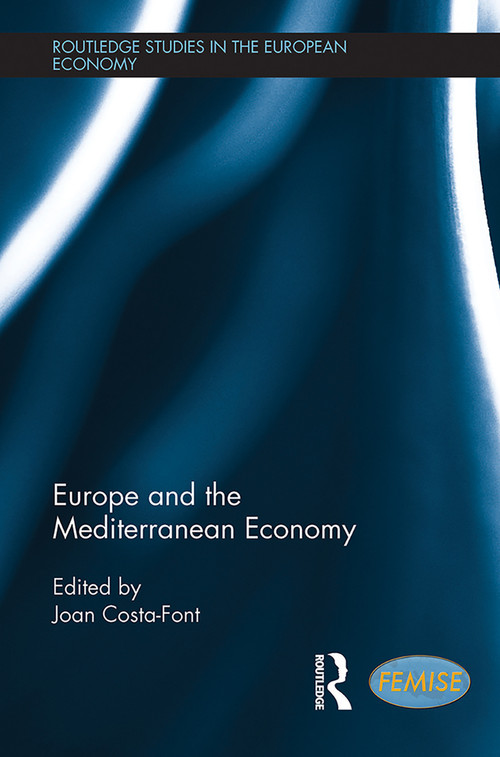 Europe and the Mediterranean Economy by Joan Costa-Font, 9781032924120