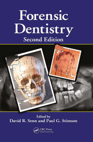 Forensic Dentistry by David R. Senn, Paul G. Stimson, 9781032919560