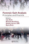 Forensic Gait Analysis (Principles and Practice) by Ivan Birch, Michael Nirenberg, Wesley Vernon, Maria Birch, 9781032926193