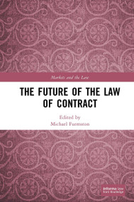 The Future of the Law of Contract by Michael Furmston, 9781032924779