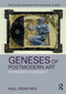 Geneses of Postmodern Art (Technology As Iconology) - 9781032929811 by Paul Crowther, 9781032929811
