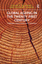 Global Ageing in the Twenty-First Century (Challenges, Opportunities and Implications) by Zachary Zimmer, Susan A. McDaniel, 9781032921525