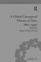 A Global Conceptual History of Asia, 1860-1940 by Hagen Schulz-Forberg, 9781032926896