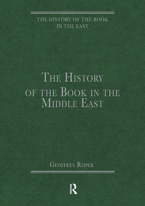The History of the Book in the Middle East by Geoffrey Roper, 9781032918280