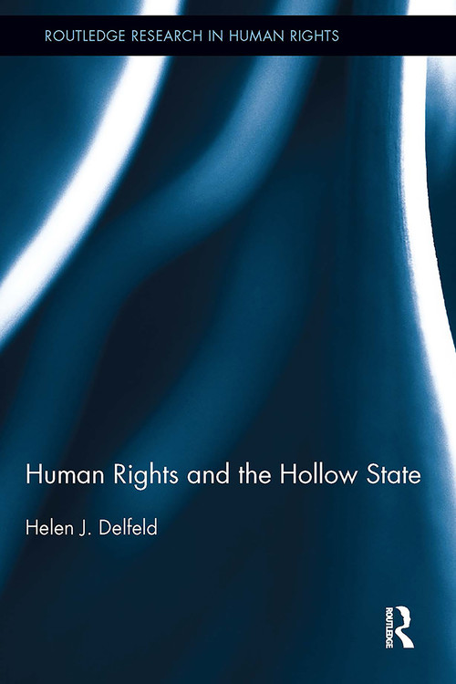 Human Rights and the Hollow State - 9781032930558 by Helen J. Delfeld, 9781032930558